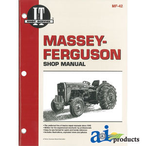 Massey-Ferguson Shop Manual 230, 235, 240, 245, 250 (SMMF42)